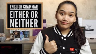 Either or Neither  Whats the difference  English Grammar [upl. by Forrer]