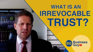 What Is an Irrevocable Trust How it Protects Assets [upl. by Aeneas]