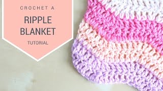 CROCHET How to crochet the Ripple blanket  Bella Coco [upl. by Llennod]