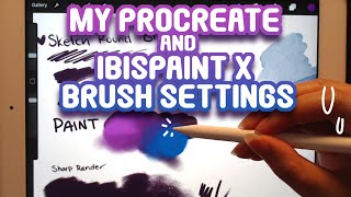 My Procreate and IbisPaint X Brush Settings [upl. by Hamford]