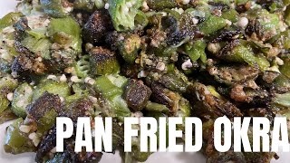 How to Make Pan Fried Okra [upl. by Willner60]