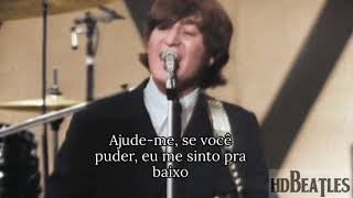 Help  The Beatles  TraduçãoLegendado Em Português [upl. by Airamat428]