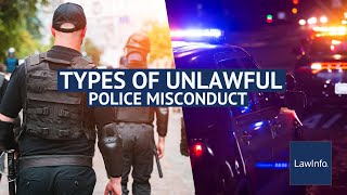 Types of Unlawful Police Misconduct  LawInfo [upl. by Armond683]