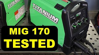 Reviewing the Titanium MIG 170 Welder from Harbor Freight [upl. by Adela619]