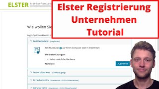 Elster Registrierung Unternehmen 2023 [upl. by Kroo]