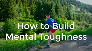 How to Build Mental Toughness for Running [upl. by Dickerson]