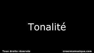 Tonalité [upl. by Ttevi]