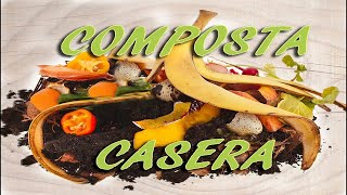 Cómo hacer Composta casera orgánica How to make ORGANIC COMPOST [upl. by Quintin]