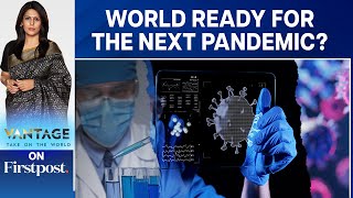 Disease X The Next Pandemic Could Kill 50 Million People  Vantage with Palki Sharma [upl. by Jillene]