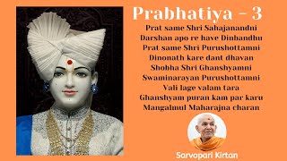 Prabhatiya3  BAPS Kirtan  Swaminarayan Kirtan [upl. by Deth]