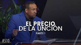 El precio de la unción Parte 1  Pastor Juan Carlos Harrigan [upl. by Seif]