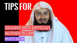 Marriage advice Tips for dealing with a difficult motherinlaw in Islam I Mufti Menk 2019 [upl. by Barnett]