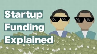 Startup Funding Explained Everything You Need to Know [upl. by Mohammed]