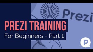 Prezi Training For Beginners  Part 1 [upl. by Helbonnah530]