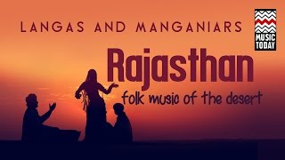 Rajasthan Folk  Music of The Desert  Langas amp Manganiars  Audio Jukebox  Folk  Vocal [upl. by Beard]