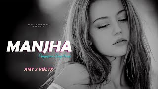 Manjha  AMY x VØLTX  Progressive Deep House [upl. by Odlanar]