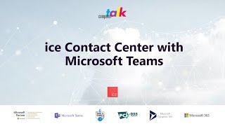 ice Contact Center with Microsoft Teams  Demo Overview [upl. by Vaughn]