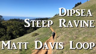 Dipsea Steep Ravine Matt Davis Loop Trail [upl. by Nerissa]