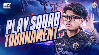 PLAY SQUAD TOURNAMENT  JONATHAN IS BACK  BGMI [upl. by Elocen]