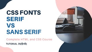 CSS FontsHTML and CSS tutorial 35 [upl. by Eiramassenav]