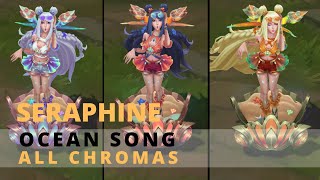 Ocean Song Seraphine All Chromas [upl. by Tressa942]