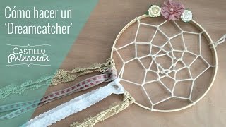 Cómo hacer un Atrapasueños  Dreamcatcher [upl. by Alburga287]