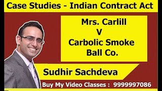 Indian Contract Act 1872  Case Study  Mrs Carlill V Carbolic Smoke ball Co [upl. by Nosidda591]