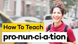 Teaching Pronunciation in 8 Steps [upl. by Flan]