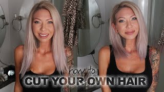 How to Cut Your Own Hair at Home  Easy DIY [upl. by Hsekin]