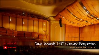 Duke University DSO Concerto Competition [upl. by Gehlbach]