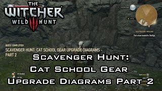 The Witcher 3 Wild Hunt Scavenger Hunt Cat School Gear Upgrade Diagrams Part 2 [upl. by Oiled417]