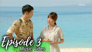 Descendants of The Sun Episode 3 Music Video [upl. by Harlan]