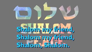 Shalom My Friend with lyrics for congregations [upl. by Dupuis417]