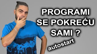 Kako podesiti da se programi ne pale sa sistemom  Autostart [upl. by Naasar]