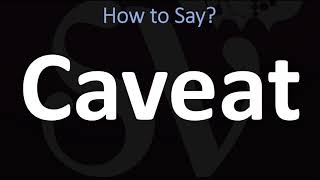 How to Pronounce Caveat CORRECTLY [upl. by Neyuq]