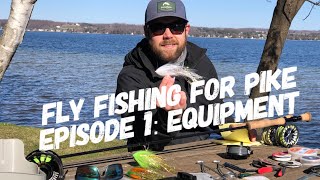 Fly Fishing For Pike with The Northern Angler Episode 1 Equipment [upl. by Adley392]