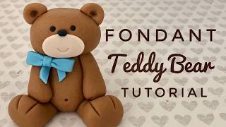 Fondant Teddy Bear Tutorial [upl. by Daniels982]