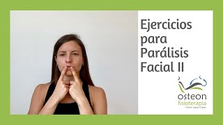 Ejercicios para Parálisis Facial  Ejercicios Asistidos [upl. by Ardnosac510]