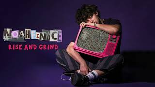 NOAHFINNCE  RISE AND GRIND [upl. by Perseus]