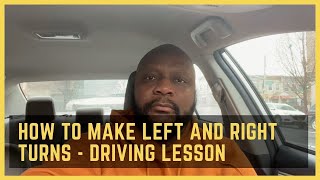 How To Make Left And Right Turns  Driving Lesson [upl. by Teriann]