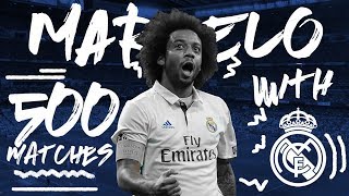 MARCELO  500 Real Madrid matches  Goals skills and trophies [upl. by Belter]