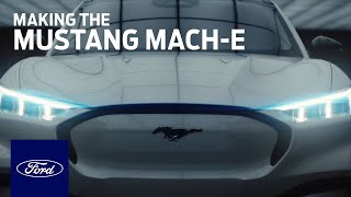 Making the Mustang MachE  Mustang MachE  Ford [upl. by Mintz]