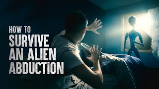 How to Survive an Alien Abduction [upl. by Corri]