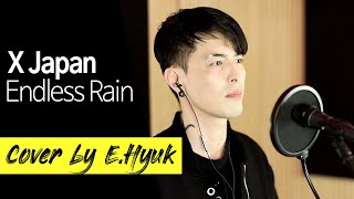 X Japan  Endless Rain  Cover by EHyuk [upl. by Kenlay]