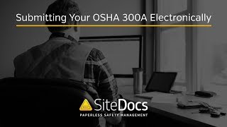 How To Submit OSHA 300A Electronically  Walkthrough Tutorial [upl. by Crescen]