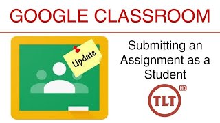 UPDATED Google Classroom  Submit an Assignment [upl. by Cohby]