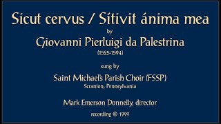 Sicut cervus  Sitívit ánima mea Palestrina [upl. by Gnouhc831]