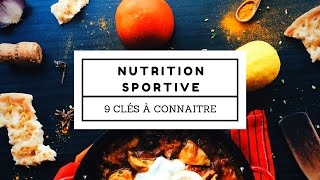 Nutrition sportive  les 9 clés essentielles [upl. by Yennek61]