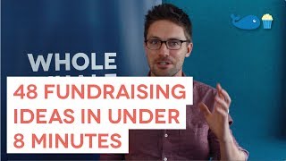 48 Fundraising Ideas in Under 8 Minutes [upl. by Pfaff]