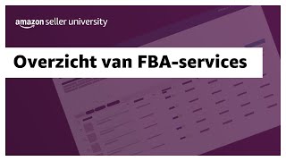 Overzicht van FBAservices  Verkopen op Amazon [upl. by Nema]